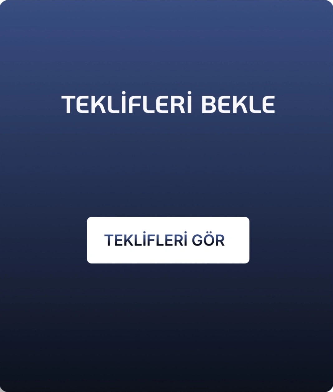 Teklifleri Bekle